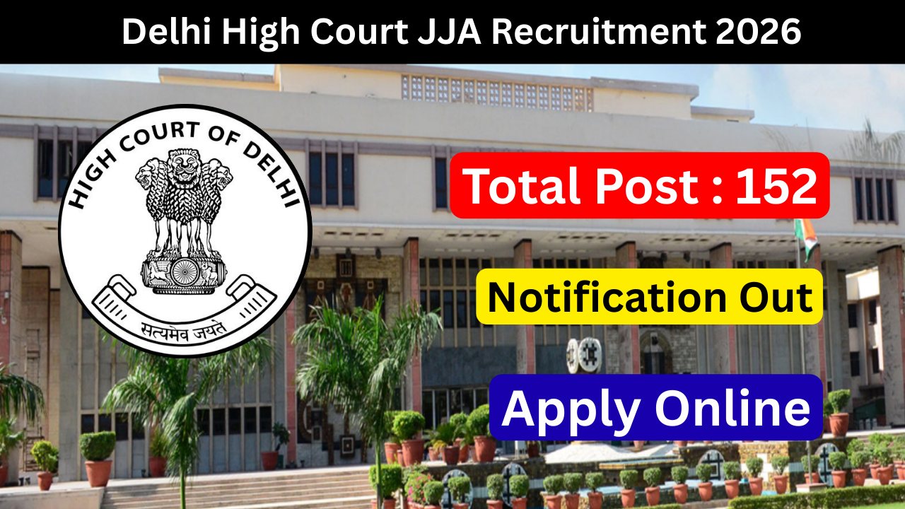 Delhi High Court JJA Recruitment 2026